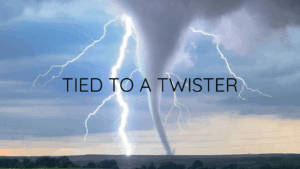 tied to a twister